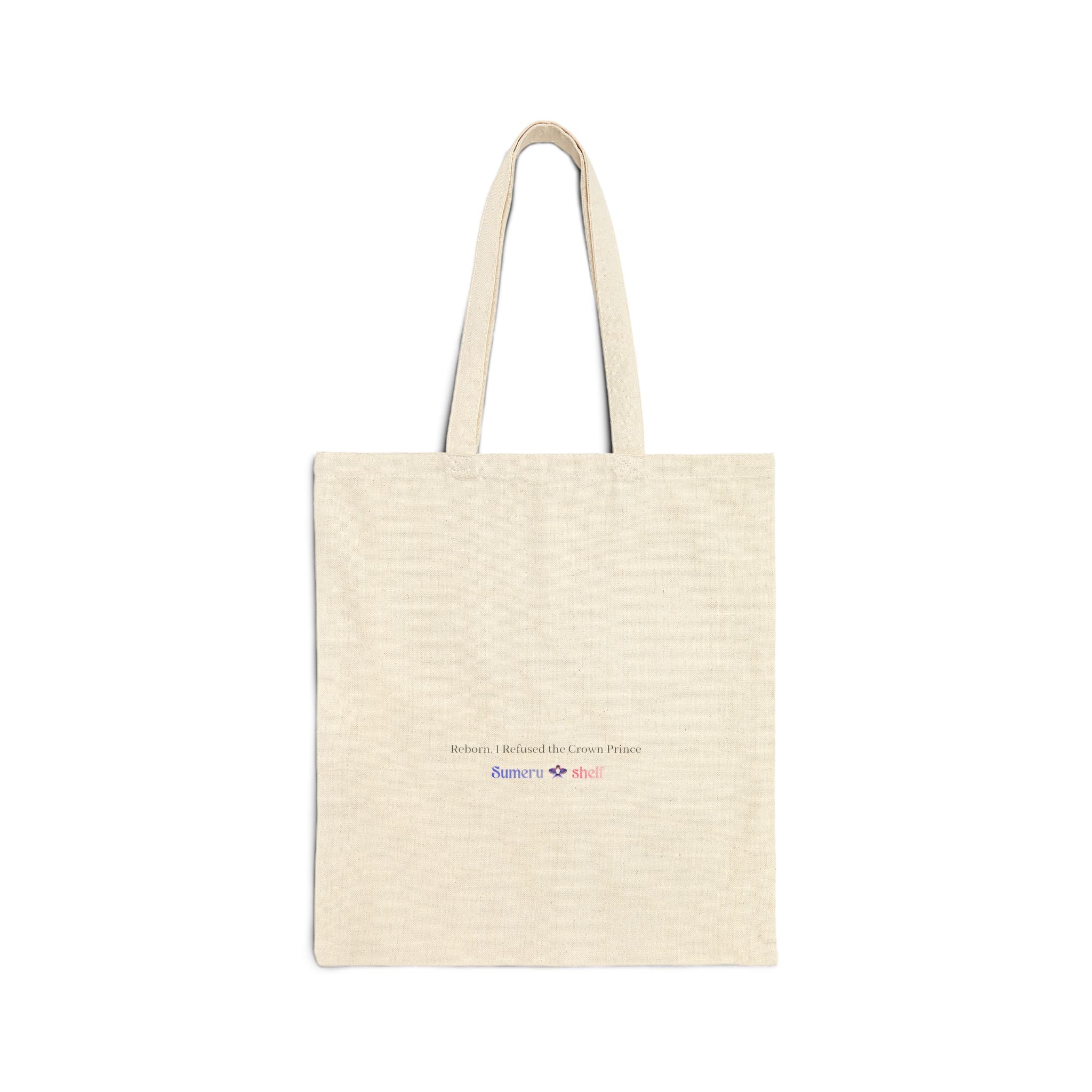 I Refused the Crown Prince Canvas Tote Bag