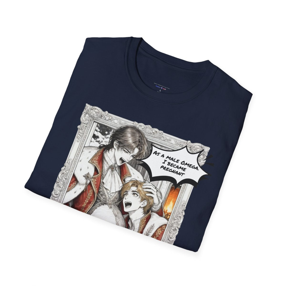 “Reborn, I Refused the Crown Prince” T-Shirt