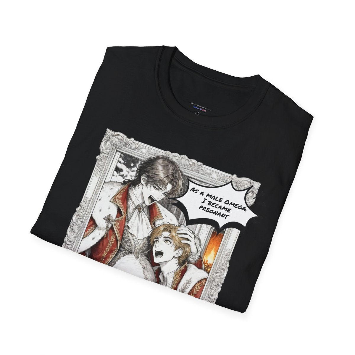 “Reborn, I Refused the Crown Prince” T-Shirt